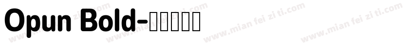 Opun Bold字体转换